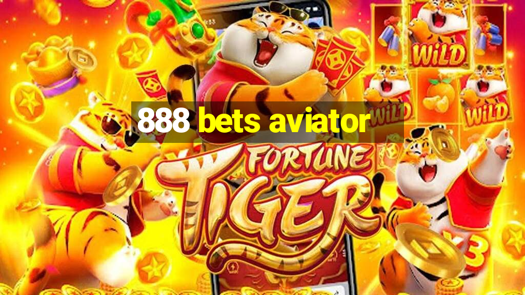 888 bets aviator