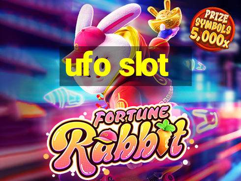 ufo slot