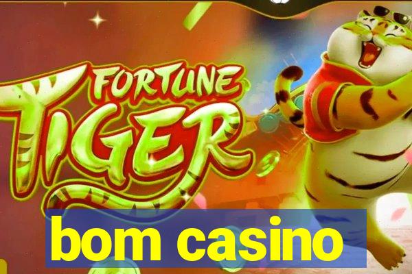 bom casino