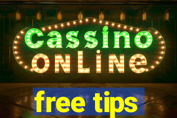 free tips