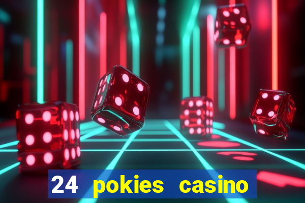 24 pokies casino sister sites