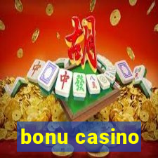 bonu casino