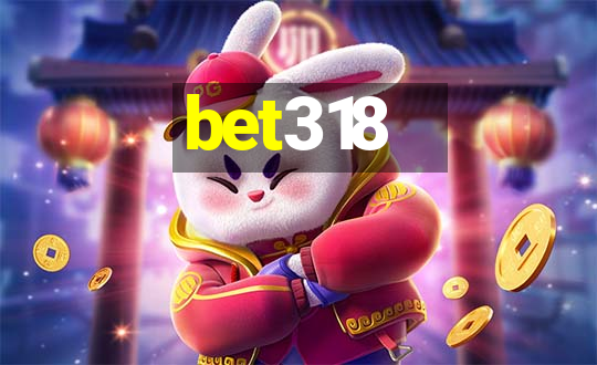 bet318