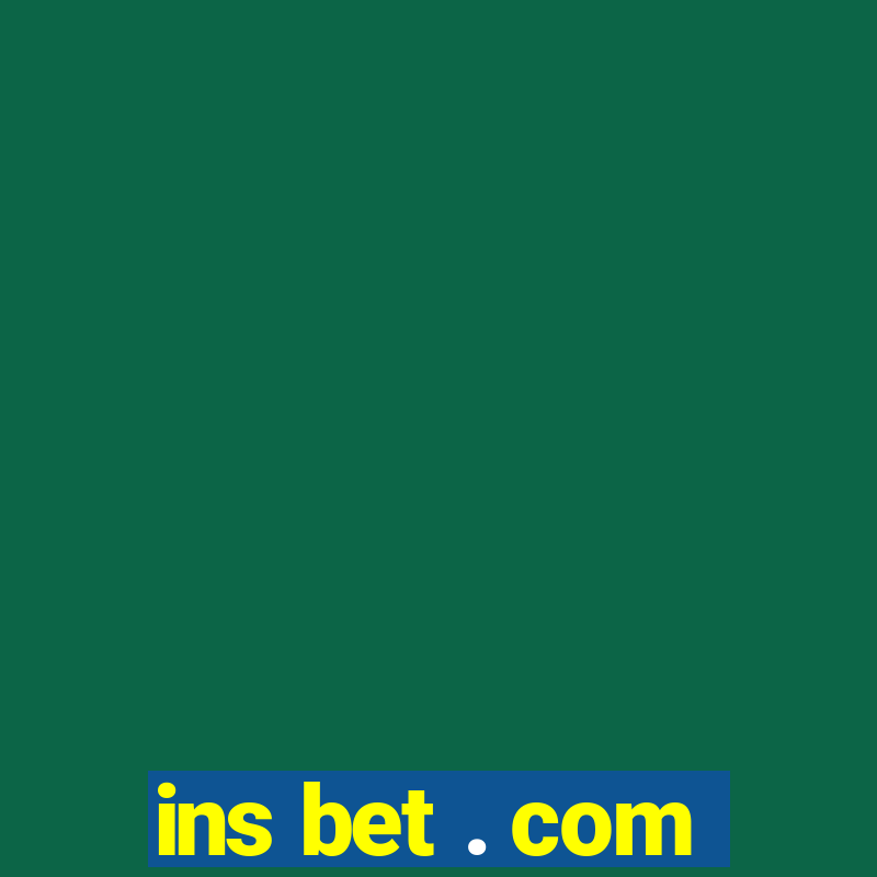 ins bet . com