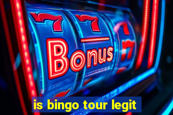 is bingo tour legit