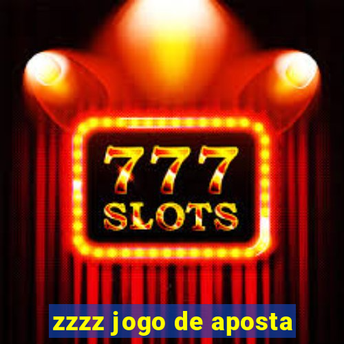 zzzz jogo de aposta