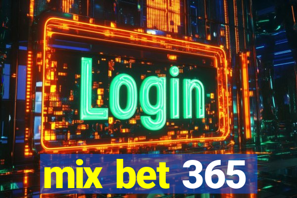 mix bet 365