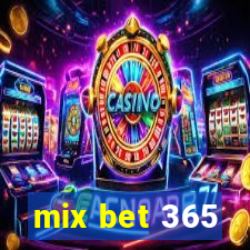 mix bet 365