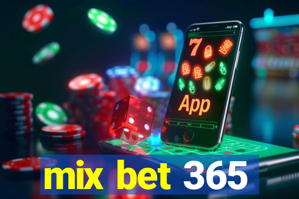 mix bet 365