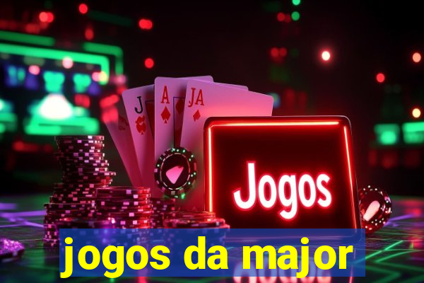 jogos da major