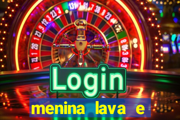 menina lava e menino gelo 360