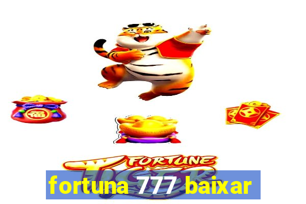 fortuna 777 baixar