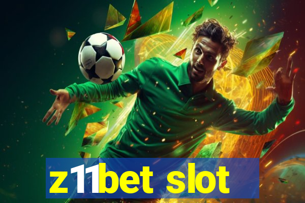 z11bet slot