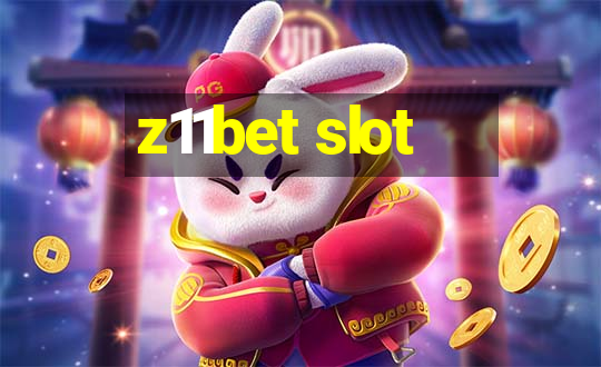 z11bet slot