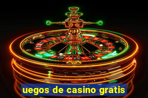 uegos de casino gratis