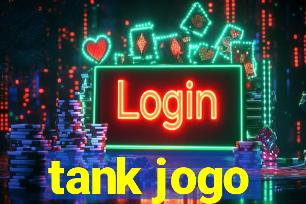 tank jogo