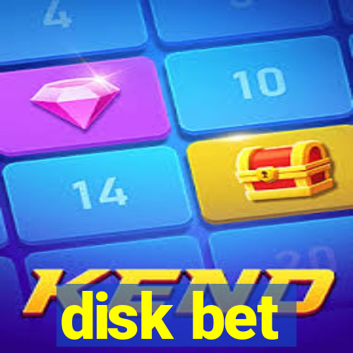 disk bet