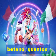 betano quantos saques por dia