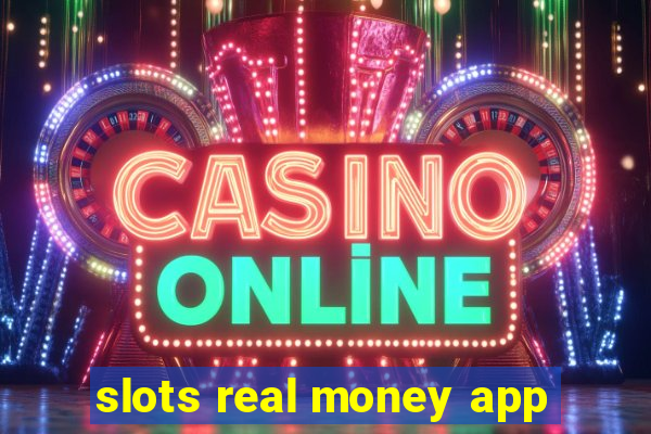 slots real money app