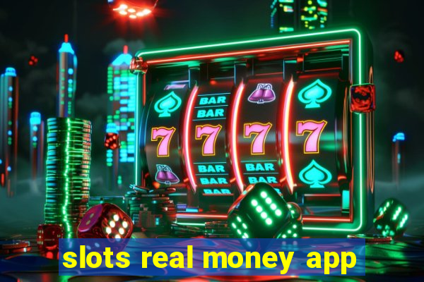 slots real money app