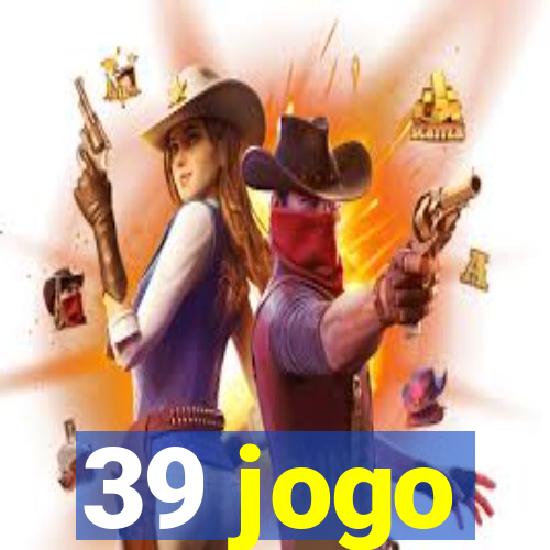 39 jogo