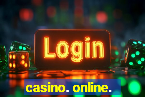 casino. online.