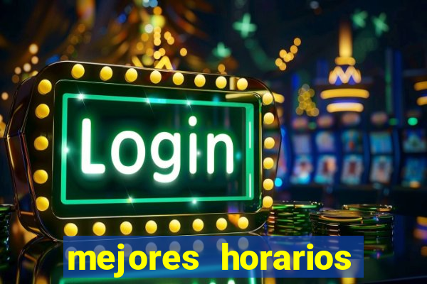 mejores horarios para jugar al casino online