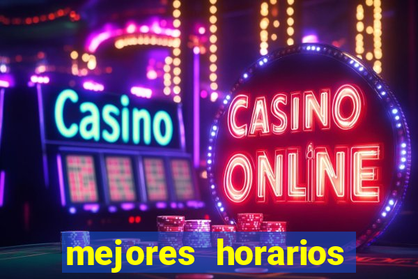 mejores horarios para jugar al casino online