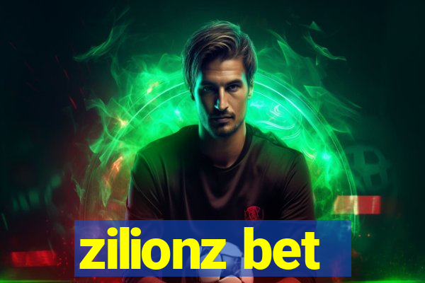 zilionz bet