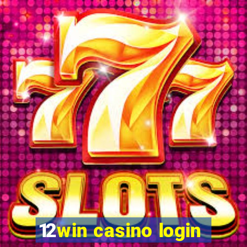 12win casino login