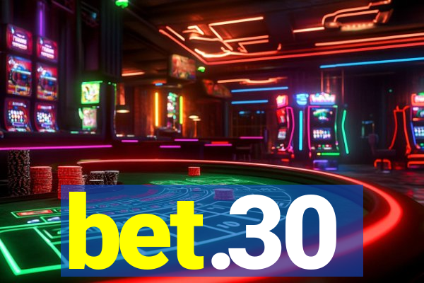 bet.30