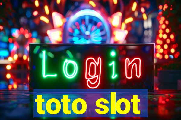 toto slot