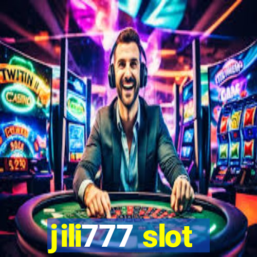 jili777 slot