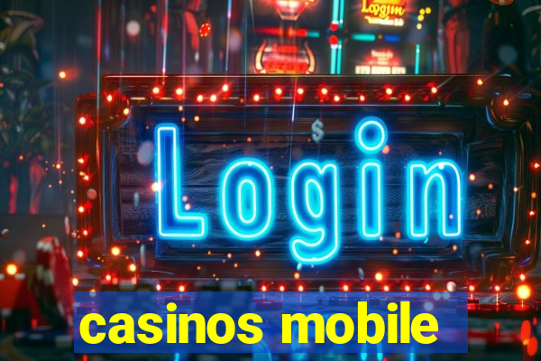 casinos mobile