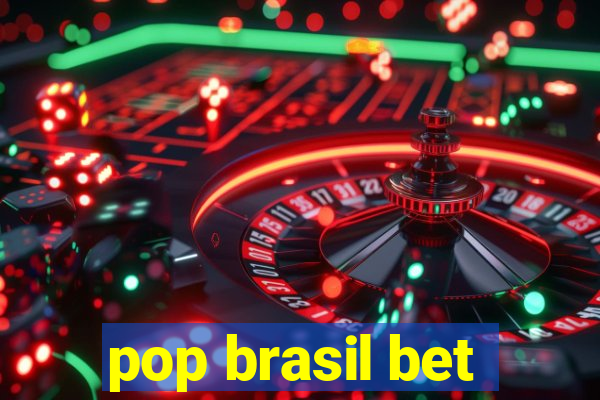 pop brasil bet