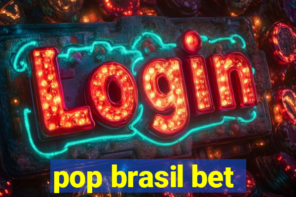 pop brasil bet