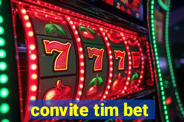 convite tim bet