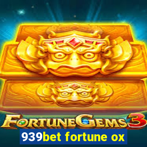 939bet fortune ox