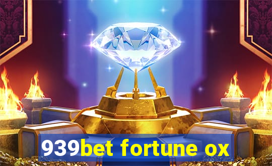 939bet fortune ox