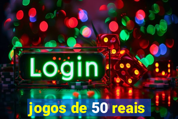 jogos de 50 reais