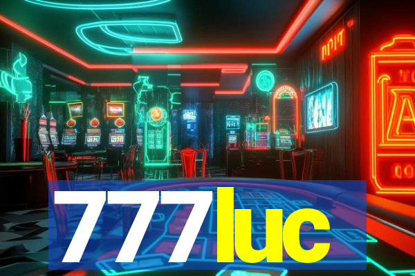 777luc