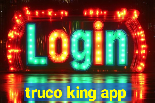 truco king app