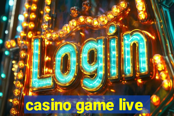 casino game live