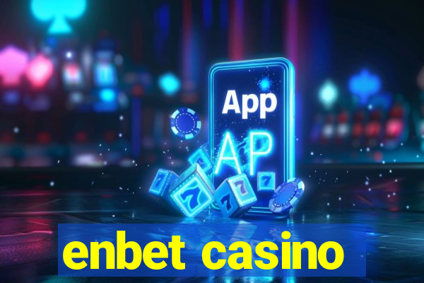 enbet casino