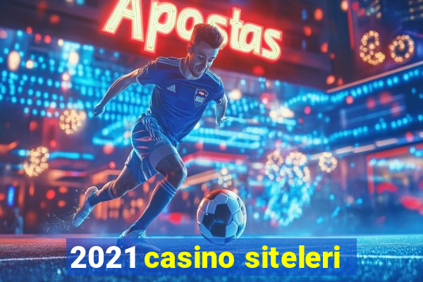 2021 casino siteleri