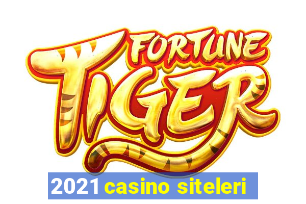 2021 casino siteleri