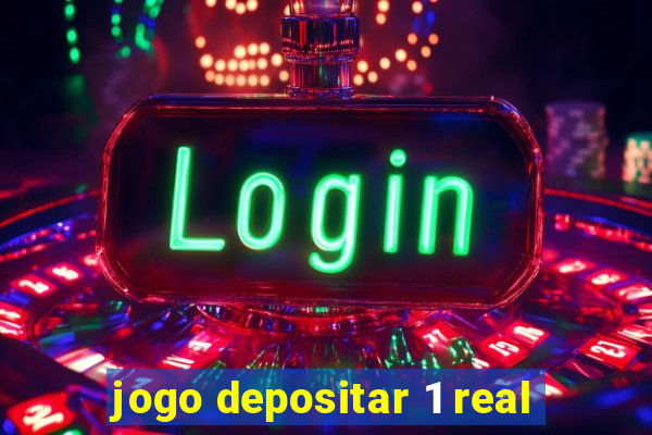 jogo depositar 1 real