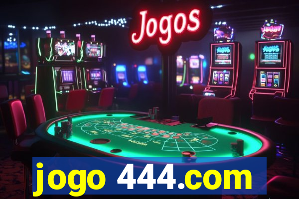 jogo 444.com