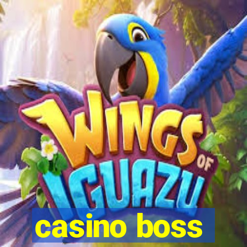 casino boss