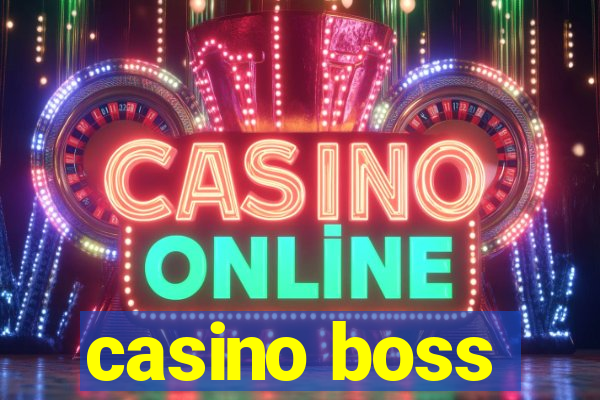 casino boss